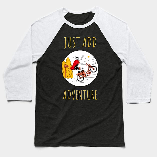 just add aventure Baseball T-Shirt by juinwonderland 41